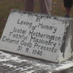 1st Missionary Grave – I. Hetherington